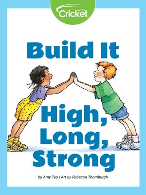 cover image of Build It High, Long, Strong